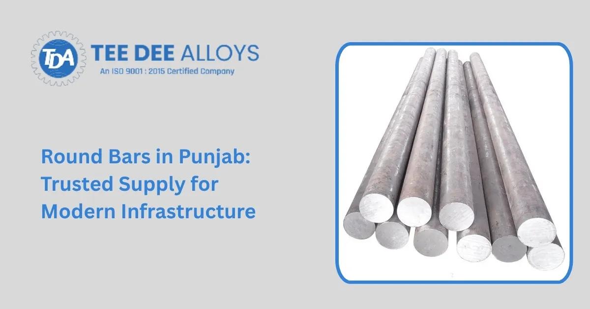 Round Bars in Punjab: Trusted Supply for Modern Infrastructure